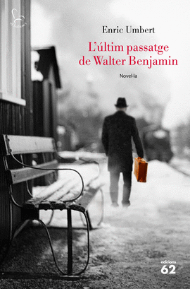 L'�LTIM PASSATGE DE WALTER BENJAMIN