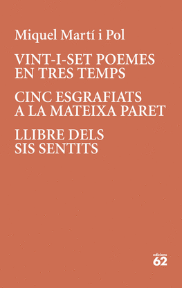 VINT-I-SET POEMES EN TRES TEMPS. CINC ESGRAFIATS A