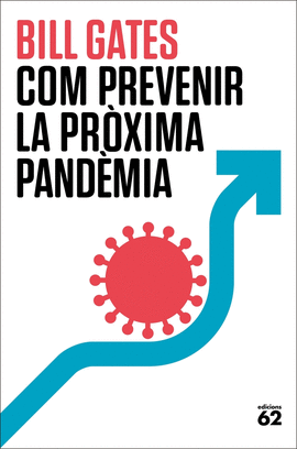 COM PREVENIR LA PR.XIMA PANDMIA