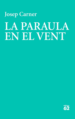 LA PARAULA EN EL VENT