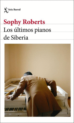 LOS LTIMOS PIANOS DE SIBERIA