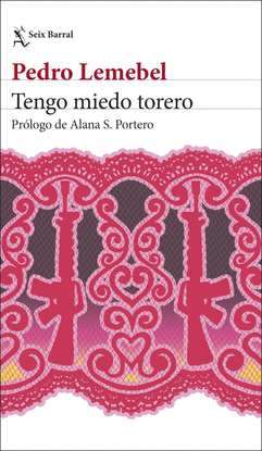 TENGO MIEDO TORERO