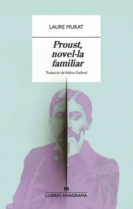 PROUST, NOVELLA FAMILIAR