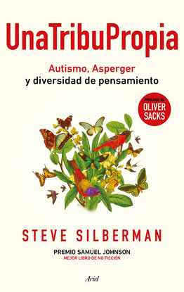 UNA TRIBU PROPIA. AUTISMO Y ASPERGER: OTRAS MANERAS DE ENTENDER EL MUNDO