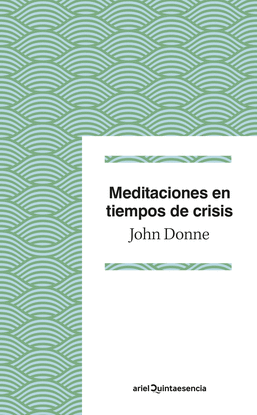 MEDITACIONES EN TIEMPOS DE CRISIS