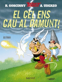 EL CEL ENS CAU AL DAMUNT ! -ASTERIX-