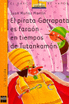 EL PIRATA GARRAPATA ES FARAN EN TIEMPOS DE TUTANKAMN