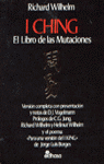 I CHING. EL LIBRO DE LAS MUTACIONES