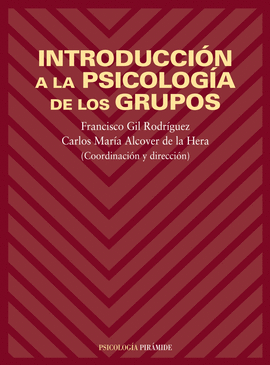 INTRODUCCION A LA PSICOLOGIA DE LOS GRUPOS
