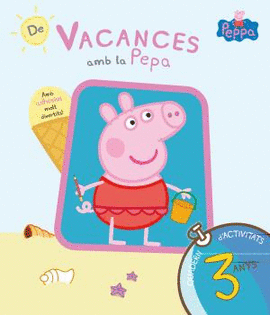 VACANCES AMB LA PEPA 3 ANYS