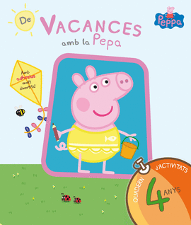 VACANCES AMB LA PEPA 4 ANYS