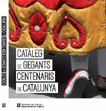 CAT�LEG DE GEGANTS CENTENARIS DE CATALUNYA