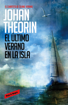 EL �LTIMO VERANO EN LA ISLA (CUARTETO DE �LAND, 4)