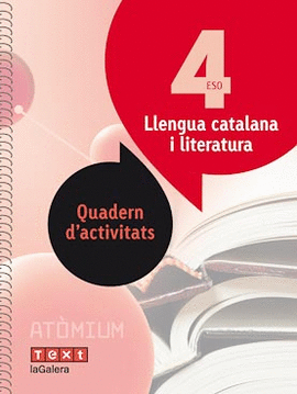 LLENGUA I LITERATURA CATALANA QUADERN D'ACTIVITATS 4 ESO ATMIUM