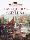 GUERRAS DE CATALUNA, LAS