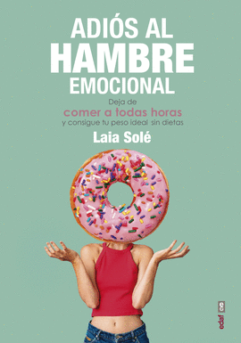 ADI�S AL HAMBRE EMOCIONAL