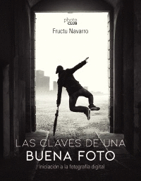 CLAVES DE UNA BUENA FOTO