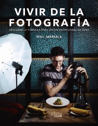 VIVIR DE LA FOTOGRAF�A