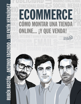 ECOMMERCE. CMO MONTAR UNA TIENDA ONLINE... Y QUE VENDA!