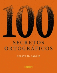 100 SECRETOS ORTOGRFICO