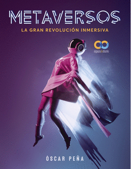 METAVERSOS. GRAN REVOLUC