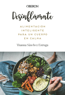 DESINFL�MATE. ALIMENTACI�N  INTELIGENTE PARA UN CUERPO EN CALMA