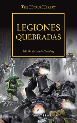 THE HORUS HERESY N� 43/54 LEGIONES QUEBRADAS