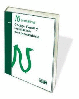 C�DIGO PENAL Y LEGISLACI�N COMPLEMENTARIA. NORMATIVA 2017