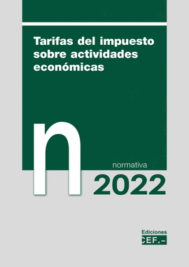 TARIFAS SOBRE EL IMPUESTO DE ACTIVIDADES ECONÓMICAS 2022