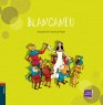 BLANCANEU - PETITS CONTES