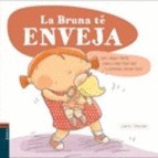 LA BRUNA T ENVEJA