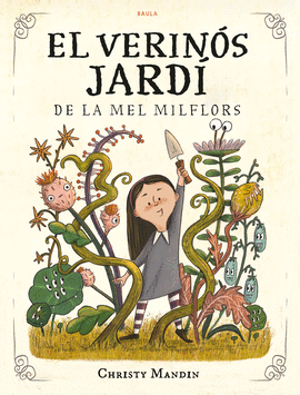 EL VERIN�S JARD� DE LA MEL MILFLORS