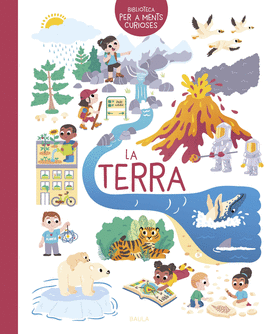 LA TERRA (BIBLIOTECA PER MENTS CURIOSES)