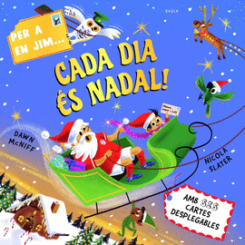 (CAT).PER A EN JIM... CADA DIA �S NADAL!