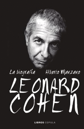 LEONARD COHEN LA BIOGRAFIA