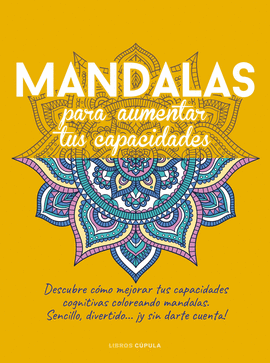 MANDALAS PARA AUMENTAR TUS CAPACIDADES