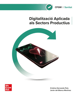 DIGITALITZACI� APLICADA ALS SECTORS PRODUCTIUS . GRAU MITJ�. SANITAT