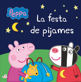 PORQUETA PEPA (CONTE). FESTA DE PIJAMES
