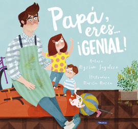 PAP�, ERES... �GENIAL!