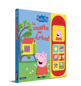 PEPPA PIG. LA CASITA DEL RBOL. LIBRO SONORO