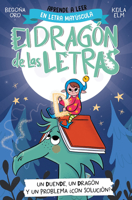 EL DRAGN DE LAS LETRAS 3 - UN DUENDE, UN DRAGN Y UN PROBLEMA... CON SOLUCIN?