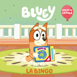 LA BINGO. UN CONTE DE BLUEY