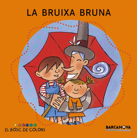BRUIXA BRUNA, LA