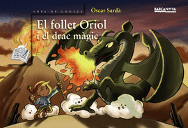 EL FOLLET ORIOL I EL DRAC MAGIC