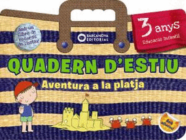 ESTIU 3 ANYS. AVENTURA A LA PLATJA