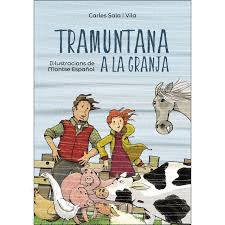 TRAMUNTANA A LA GRANJA