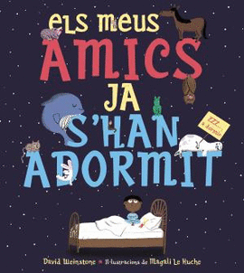 ELS MEUS AMICS JA SHAN ADORMIT