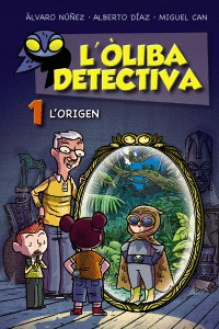 L'OLIBA DETECTIVA. L'ORIGEN