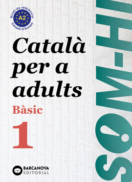 SOM-HI! BSIC 1. CATAL PER A ADULTS A2. ED.2024