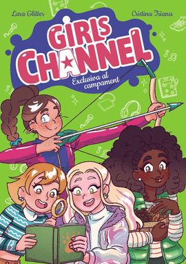 GIRLS CHANNEL 2. EXCLUSIVA AL CAMPAMENT